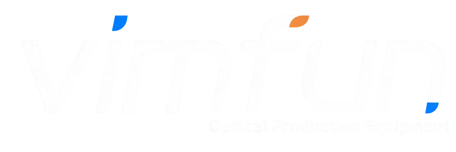 Vimfun Optical Production Equipment